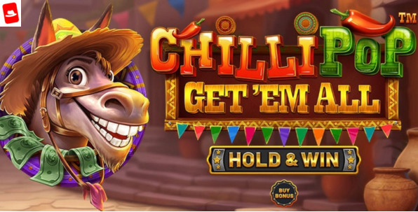 ChillipPop Get ‘Em All - Hold and Win, une suite qui va vous amuser !